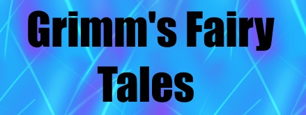 Grimm`s Fairy Tales